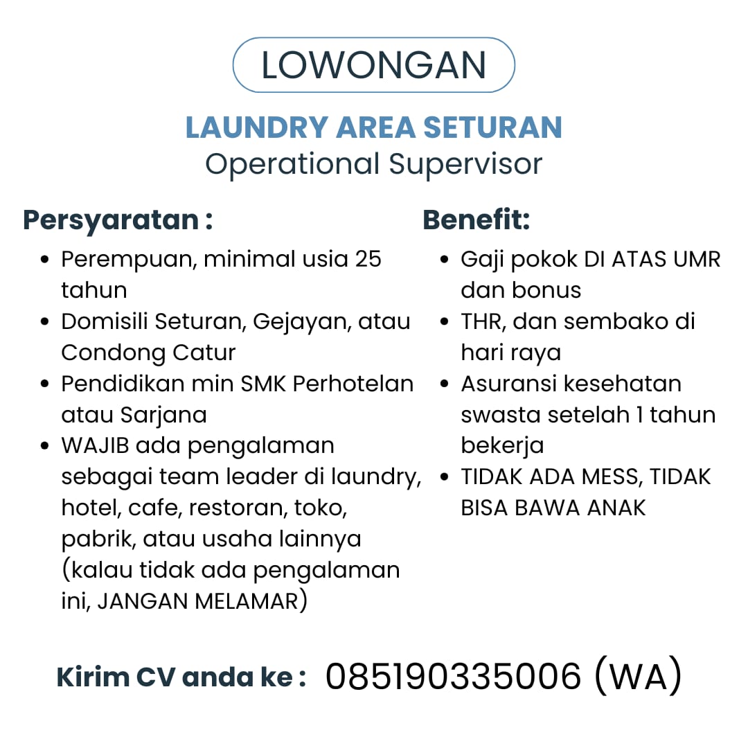Okay, Here'S One Suggestion: Laundry Supervisor Opening: Seturan, Yogyakarta